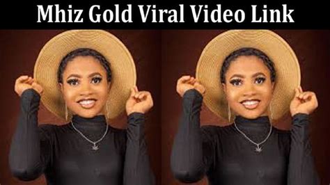 mhiz gold leak|Tik Tok star, Mhiz Gold breaks silence on viral video